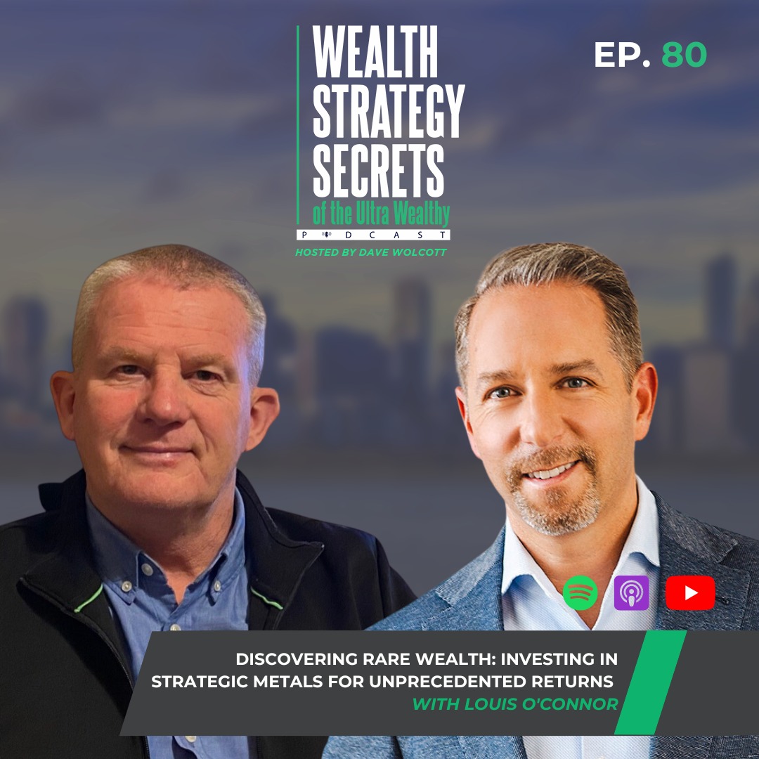 Wealth Strategy Secrets of the Ultra Wealthy Podcast Aug 23