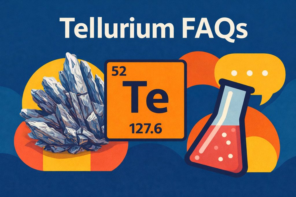 Tellurium FAQs
